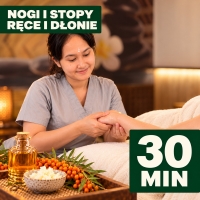 30 - minutowy masaż nóg i stóp/rąk i dłoni 